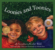 Title: Loonies and Toonies: A Canadian Number Book, Author: Michael Ulmer