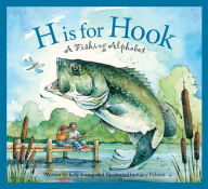 Title: H is for Hook: A Fishing Alphabet (Sleeping Bear Press Sports Series), Author: Judy Young