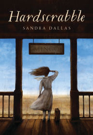 Title: Hardscrabble, Author: Sandra Dallas