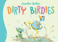 Title: Dirty Birdies, Author: Jennifer Sattler
