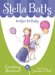 Title: Broken Birthday, Author: Courtney Sheinmel