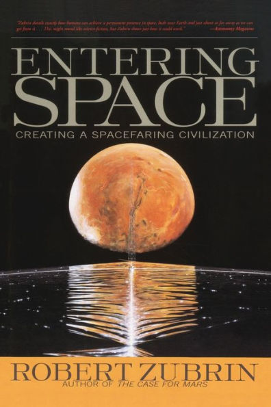 Entering Space: Creating a Spacefaring Civilization