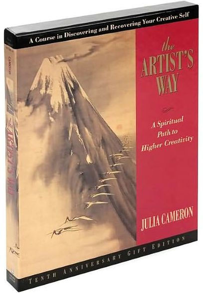 The Artist's Way: A Spiritual Path to Higher Creativity, 30th Anniversary  Edition by Julia Cameron, Hardcover