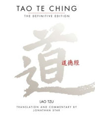 Title: Tao te Ching: The Definitive Edition, Author: Jonathan Star