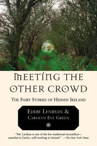 Title: Meeting the Other Crowd, Author: Eddie Lenihan