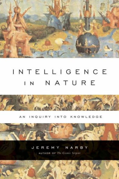 Intelligence Nature: An Inquiry into Knowledge