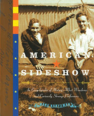 Title: American Sideshow, Author: Marc Hartzman