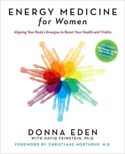 Energy Medicine for Women: Aligning Your Body's Energies to Boost Health and Vitality