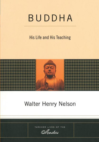 Buddha: His Life and Teaching