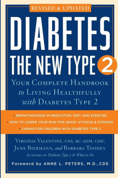 Diabetes: the New Type 2: Your Complete Handbook to Living Healthfully with Diabetes 2