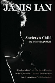 Title: Society's Child: My Autobiography, Author: Janis Ian