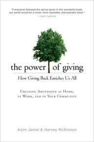 Title: The Power of Giving: How Giving Back Enriches Us All, Author: Azim Jamal