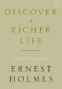 Discover a Richer Life