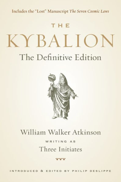 The Kybalion: Definitive Edition