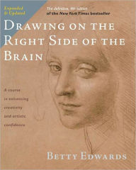 Title: Drawing on the Right Side of the Brain: The Definitive, 4th Edition, Author: Betty Edwards