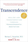 Transcendence: Healing and Transformation Through Transcendental Meditation