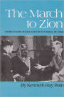 March to Zion: United States Policy and the Founding of Israel