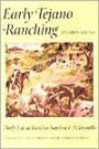 Early Tejano Ranching: Daily Life at Ranchos San Jose and El Fresnillo