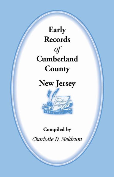 Early Records of Cumberland County, New Jersey