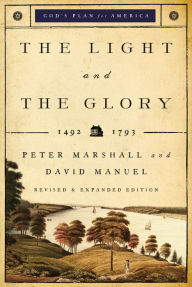 Title: The Light and the Glory (God's Plan for America Book #1), Author: Peter Marshall