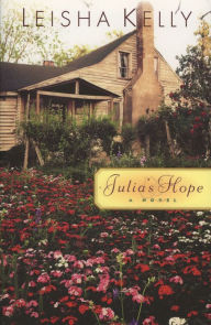 Title: Julia's Hope, Author: Leisha Kelly