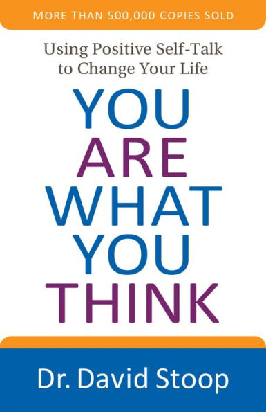 You Are What You Think by David Stoop | eBook | Barnes & Noble®