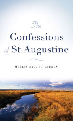 The Confessions Of St Augustine Modern English Versionnook Book - 