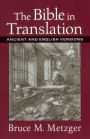 The Bible in Translation: Ancient and English Versions