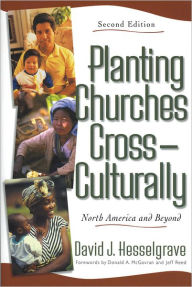 Title: Planting Churches Cross-Culturally: North America and Beyond, Author: David F. Hesselgrave