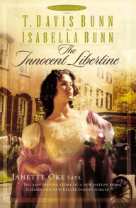 Title: The Innocent Libertine (Heirs of Acadia Book #2), Author: T. Davis Bunn
