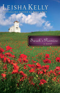 Title: Sarah's Promise (Country Road Chronicles Book #3): A Novel, Author: Leisha Kelly