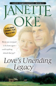 Title: Love's Unending Legacy (Love Comes Softly Series #5), Author: Janette Oke
