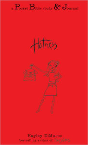 Title: Hotness: A Pocket Bible Study & Journal (Pocket Bible Study & Journal), Author: Hayley DiMarco