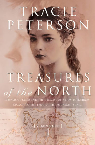 Treasures of the North (Yukon Quest Series #1)