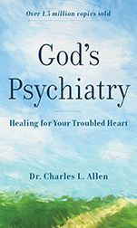 Title: God's Psychiatry: Healing for Your Troubled Heart, Author: Charles L. Allen
