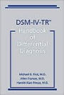 DSM-IV-TR Handbook of Differential Diagnosis / Edition 1