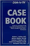 Title: DSM-IV-TR Casebook: A Learning Companion to the Diagnostic and Statistical Manual of Mental Disorders, Fourth Edition, Text Revision / Edition 4, Author: Robert L. Spitzer