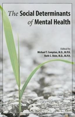 The Social Determinants of Mental Health