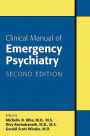 Clinical Manual of Emergency Psychiatry / Edition 2