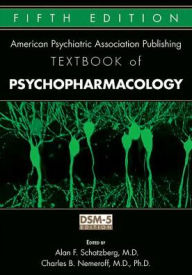 Title: The American Psychiatric Publishing Textbook of Psychopharmacology, Author: Alan F. Schatzberg MD