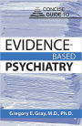 Concise Guide to Evidence-Based Psychiatry