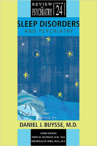 Title: Sleep Disorders and Psychiatry, Author: Daniel J. Buysse