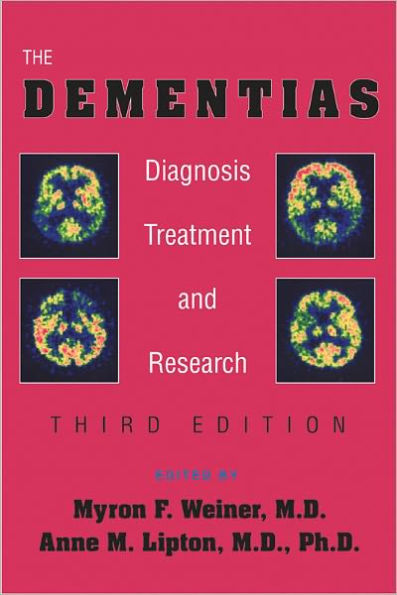 The Dementias: Diagnosis, Treatment, and Research