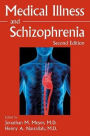 Medical Illness and Schizophrenia