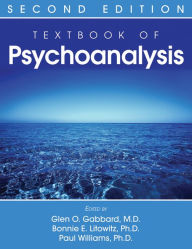 Title: Textbook of Psychoanalysis, Author: Glen O. Gabbard MD