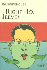 Title: Right Ho, Jeeves: A Jeeves & Wooster Novel, Author: P. G. Wodehouse