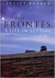 Title: Brontes: A Life in Letters, Author: Juliet Barker