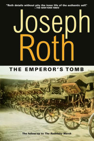 Title: The Emperor's Tomb, Author: Joseph Roth