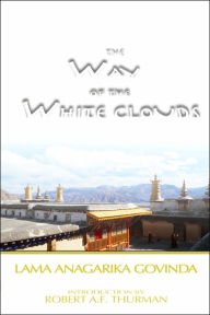 Title: The Way of the White Clouds, Author: Lama Anagarika Govinda