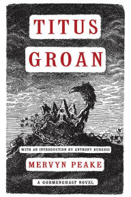 Title: Titus Groan, Author: 